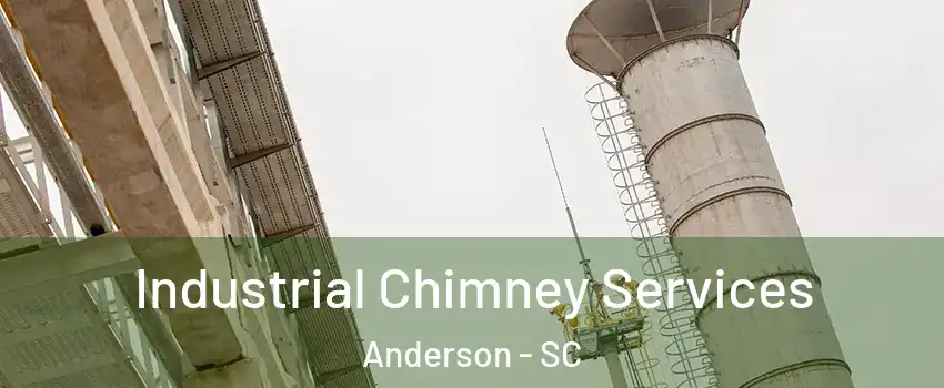  Industrial Chimney Services Anderson - SC